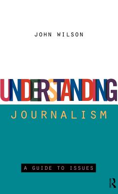 Understanding Journalism