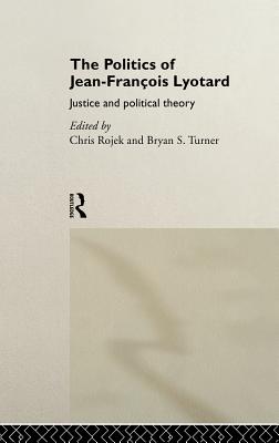 The Politics of Jean-Francois Lyotard