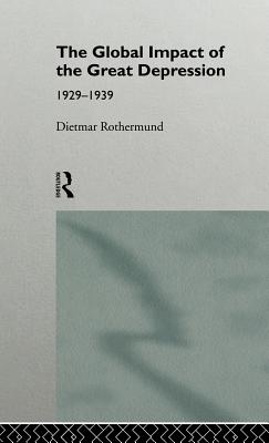 The Global Impact of the Great Depression 1929-1939