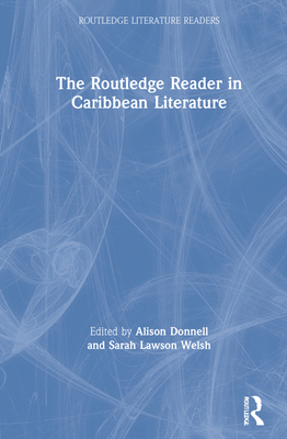 The Routledge Reader in Caribbean Literature