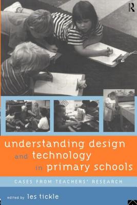 Understanding Design and Technology in Primary Schools