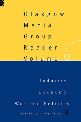The Glasgow Media Group Reader, Vol. II