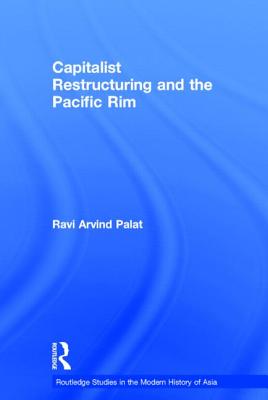 Capitalist Restructuring and the Pacific Rim