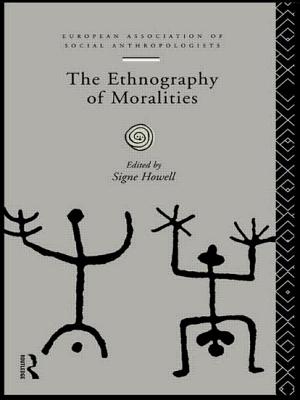 The Ethnography of Moralities