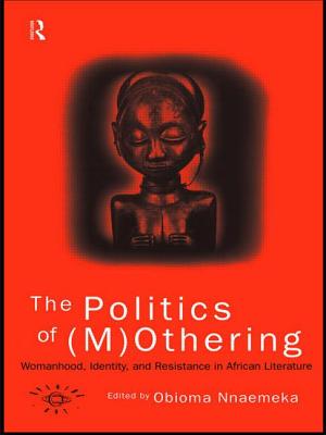 The Politics of (M)Othering