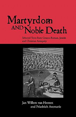 Martyrdom and Noble Death