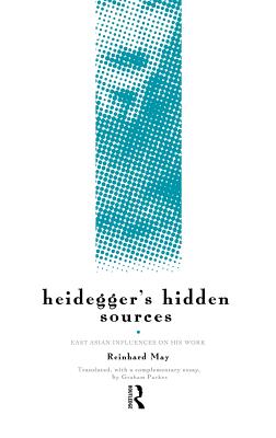 Heidegger's Hidden Sources