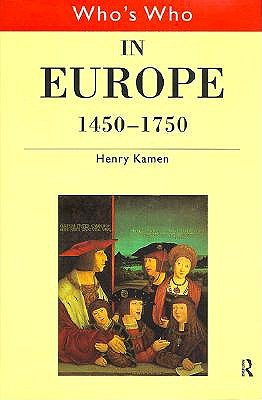 Who's Who in Europe 1450-1750