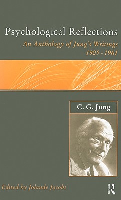 C.G.Jung: Psychological Reflections