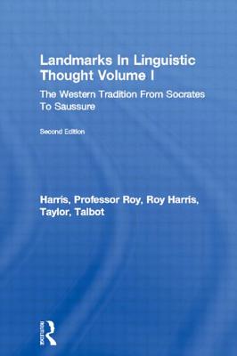 Landmarks In Linguistic Thought Volume I