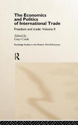 The Economics and Politics of International Trade