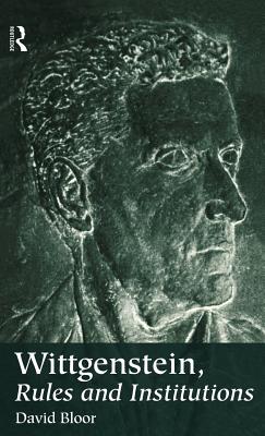 Wittgenstein, Rules and Institutions