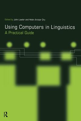 Using Computers in Linguistics