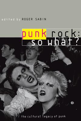 Punk Rock: So What?