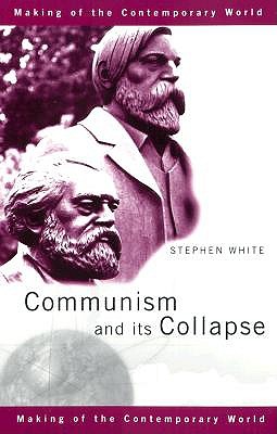 Communism and its Collapse