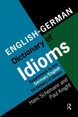 English/German Dictionary of Idioms