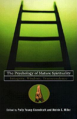 The Psychology of Mature Spirituality