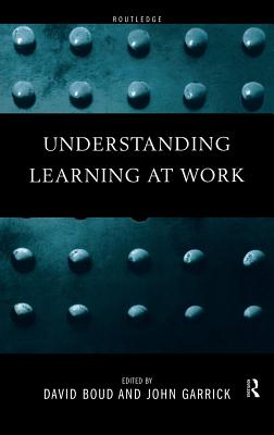 Understanding Learning at Work