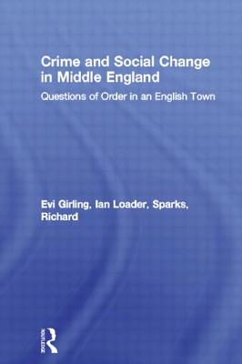 Crime and Social Change in Middle England