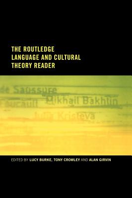 The Routledge Language and Cultural Theory Reader