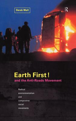 Earth First:Anti-Road Movement