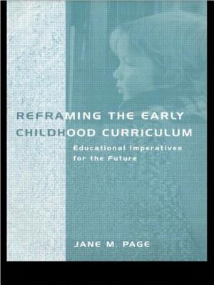 Reframing the Early Childhood Curriculum