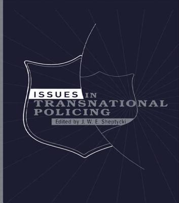 Issues in Transnational Policing