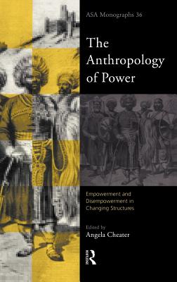 The Anthropology of Power