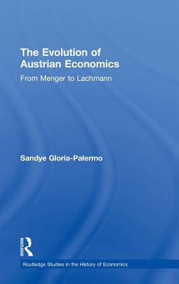 Evolution of Austrian Economics