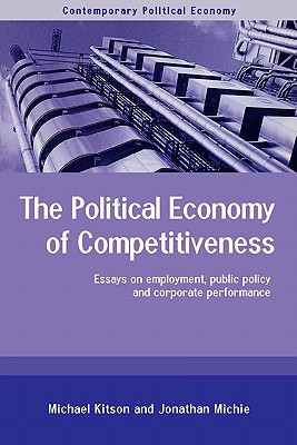 The Political Economy of Competitiveness