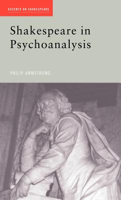 Shakespeare in Psychoanalysis