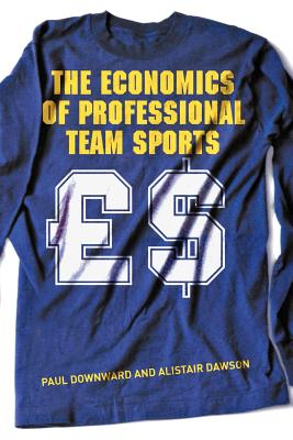 The Economics of Professional Team Sports