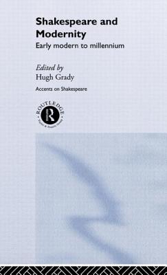 Shakespeare and Modernity