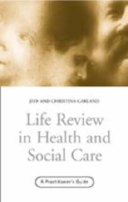 Life Review In Health and Social Care