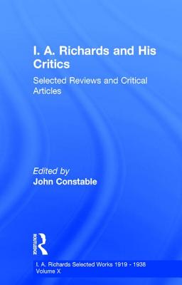 I A Richards & His Critics V10