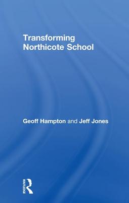 Transforming Northicote School