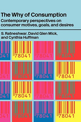 The Why of Consumption