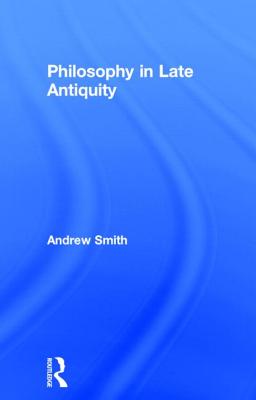 Philosophy in Late Antiquity