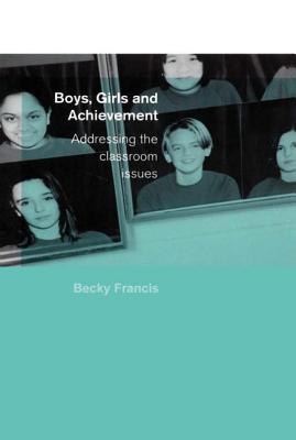 Boys, Girls and Achievement