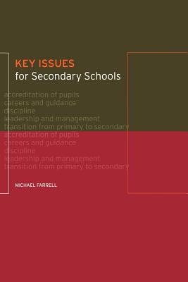 Key Issues for Secondary Schools