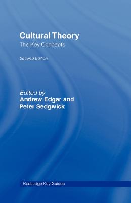 Cultural Theory: The Key Thinkers