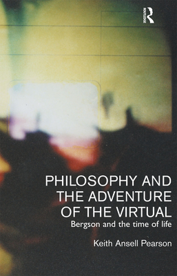 Philosophy and the Adventure of the Virtual