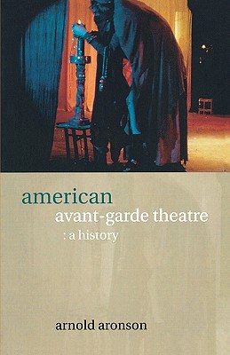 American Avant-Garde Theatre