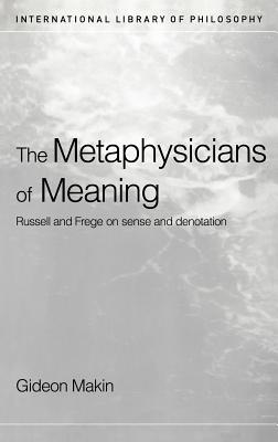 Metaphysicians of Meaning