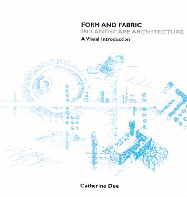 Form and Fabric in Landscape Architecture