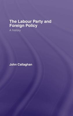 The Labour Party and Foreign Policy