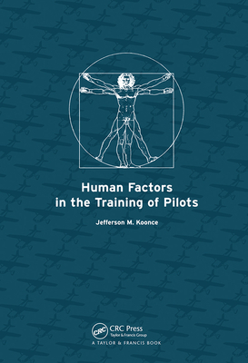 Human Factors in the Training of Pilots