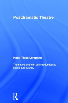 Postdramatic Theatre