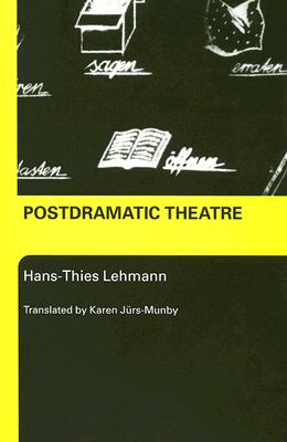 Postdramatic Theatre