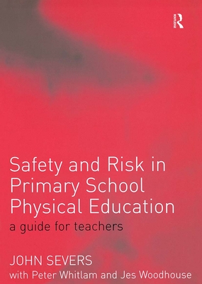 Safety and Risk in Primary School Physical Education